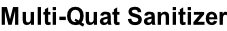 Multi-Quat Sanitizer